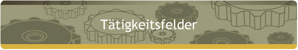 T�tigkeitsfelder